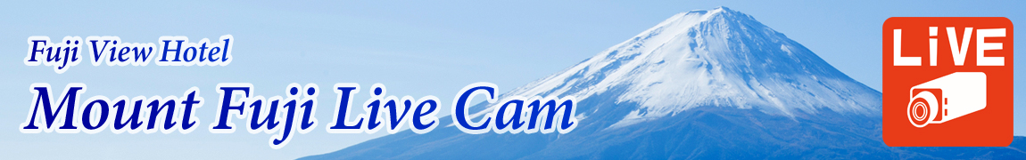 Fuji View Hotel Mount Fuji Live cam